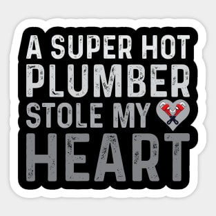 A Super Hot Plumber Stole My Heart Sticker